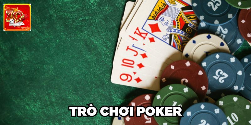 Khám Phá Cách Chơi Poker Hiệu Quả Cùng Cổng Game Zowin Poker là trò chơi gì?
